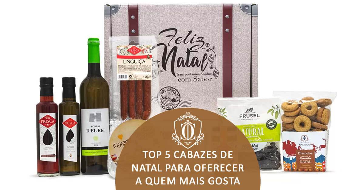 Top 5 Cabazes De Natal Para Oferecer A Quem Gosta