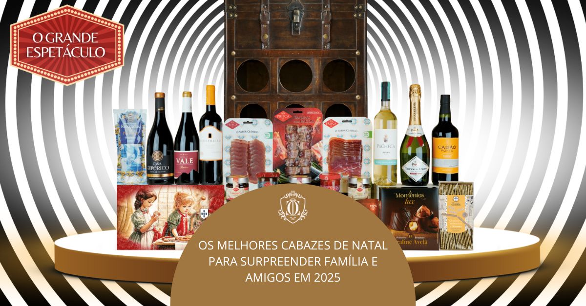 Os Melhores Cabazes de Natal para Surpreender Família e Amigos em 2025 cabazes de natal 2025